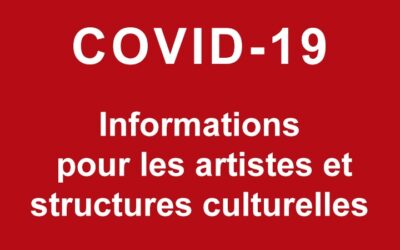 Informations pour les artistes, intermittents, auteurs, TPE, PME et structures culturelles – COVID-19